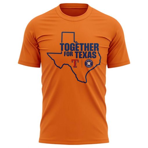 Houston Astros x Texas Rangers Together For Texas Special Orange Shirt