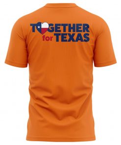 Houston Astros x Texas Rangers Together For Texas Special Orange Shirt
